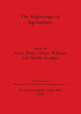 The Beginnings of Agriculture - 