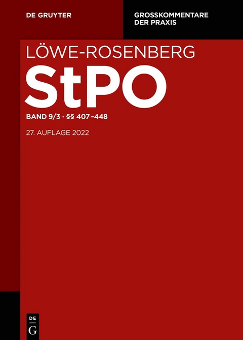 Löwe-Rosenberg. Die Strafprozeßordnung und das Gerichtsverfassungsgesetz / §§ 407-448 - 