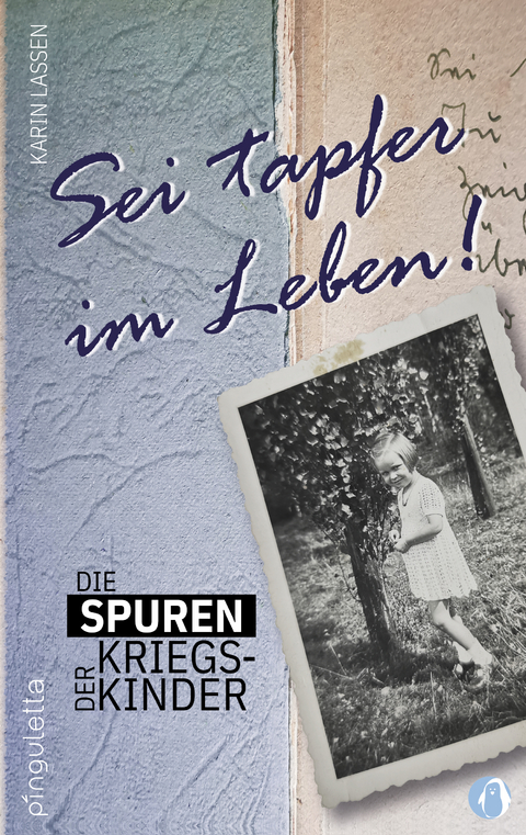 Sei tapfer im Leben - Karin Lassen