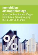 Immobilien als Kapitalanlage