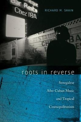 Roots in Reverse - Richard M. Shain