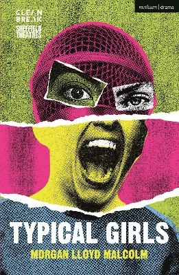 Typical Girls - Morgan Lloyd Malcolm