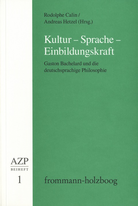 Kultur – Sprache – Einbildungskraft - 