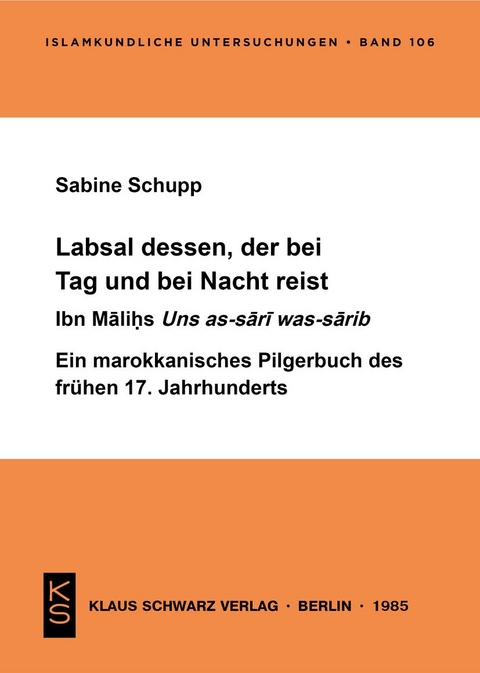 Labsal dessen, der bei Tag und Nacht reist - Sabine Schupp