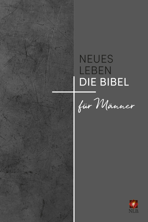 Neues Leben. Die Bibel für Männer - 