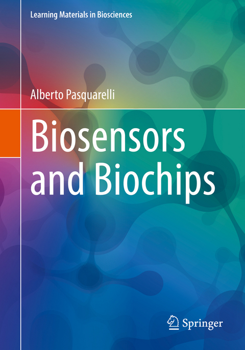 Biosensors and Biochips - Alberto Pasquarelli