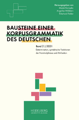 Determination, syntaktische Funktionen der Nominalphrase und Attribution - 