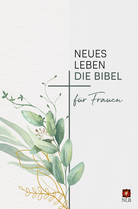 Neues Leben. Die Bibel für Frauen - 