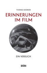 Erinnerungen im Film - Thomas Koebner