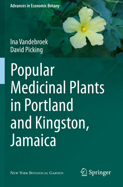 Popular Medicinal Plants in Portland and Kingston, Jamaica - Ina Vandebroek, David Picking