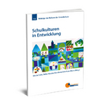 Schulkulturen in Entwicklung - 