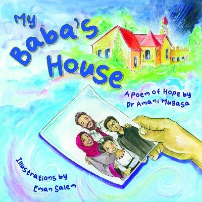 My Baba's House - Amani Mugasa