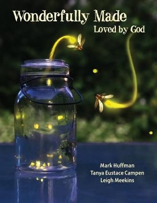 Wonderfully Made Participant Workbook - Mark Richardson Huffman