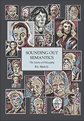 Sounding Out Semantics - R.J. Mott Jr.