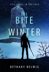 The Bite of Winter - Bethany Helwig