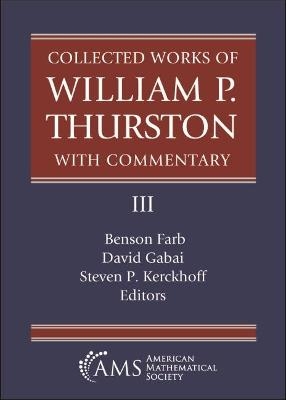 Collected Works of William P. Thurston with Commentary, III - 