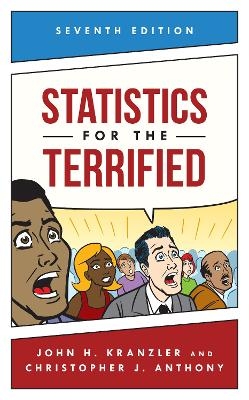 Statistics for the Terrified - John H. Kranzler, Christopher J. Anthony