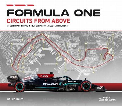 Formula One Circuits From Above - Bruce Jones