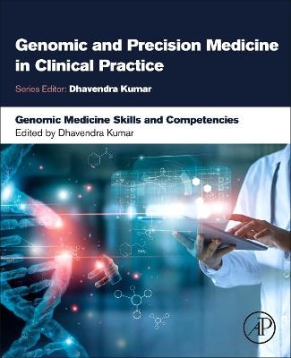 Genomic Medicine Skills and Competencies - 