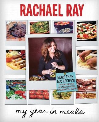 My Year in Meals - Rachael Ray