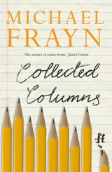 Collected Columns -  Michael Frayn