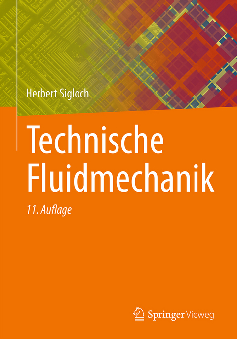 Technische Fluidmechanik - Herbert Sigloch