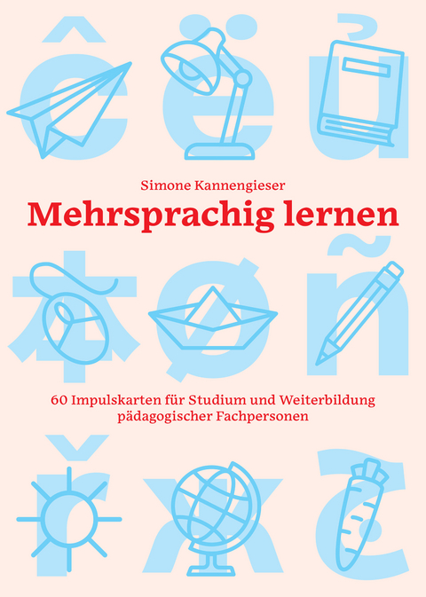 Mehrsprachig lernen - Simone Kannengieser