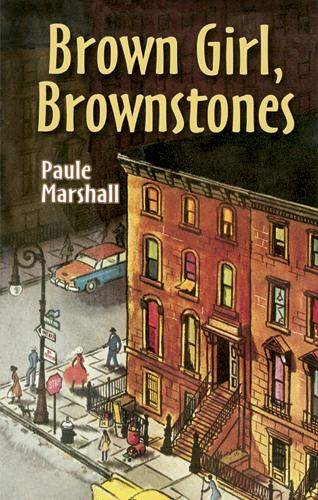 Brown Girl, Brownstones -  Paule Marshall