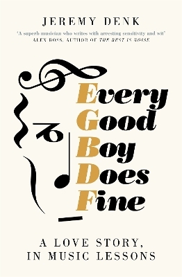 Every Good Boy Does Fine - Jeremy Denk