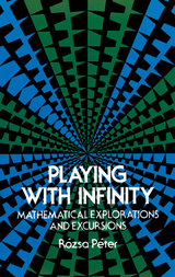 Playing with Infinity -  ROZSA PETER