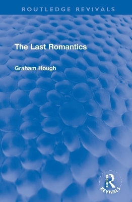 The Last Romantics - Graham Hough