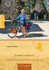 Trotzdem aufbrechen - Angelika Wilke