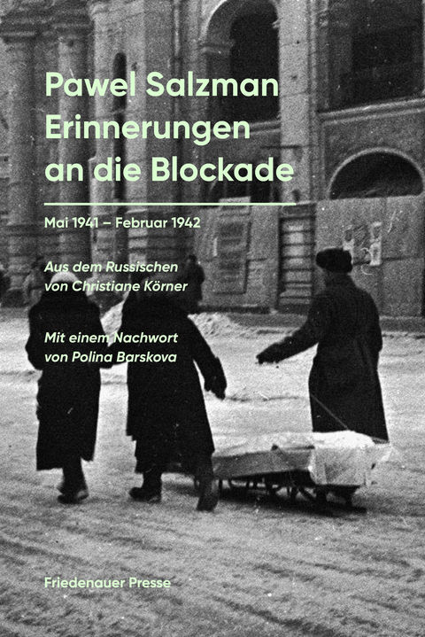 Erinnerungen an die Blockade - Pawel Salzman