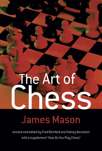 The Art of Chess - James Mason