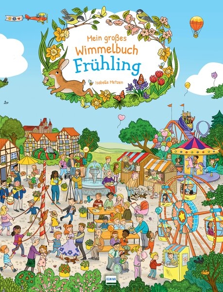 Mein großes Wimmelbuch Frühling