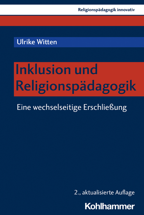 Inklusion und Religionspädagogik - Ulrike Witten