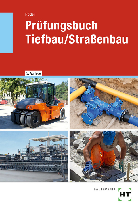 Prüfungsbuch Tiefbau/Straßenbau - Lutz Röder