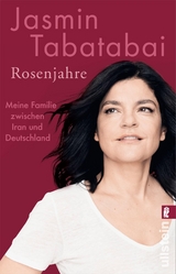 Rosenjahre - Jasmin Tabatabai