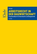 Arbeitsrecht in der Bauwirtschaft - Christoph Wiesinger