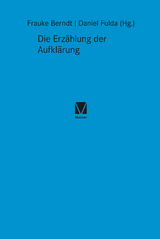 Die Erzählung der Aufklärung - Berndt, Frauke; Fulda, Daniel