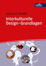 Interkulturelle Design-Grundlagen - Susanne P. Radtke