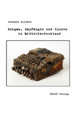 Enigma, Empfänger und Spuren in Mitteldeutschland - Gerhard Roleder