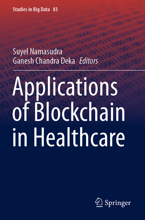 Applications of Blockchain in Healthcare - 