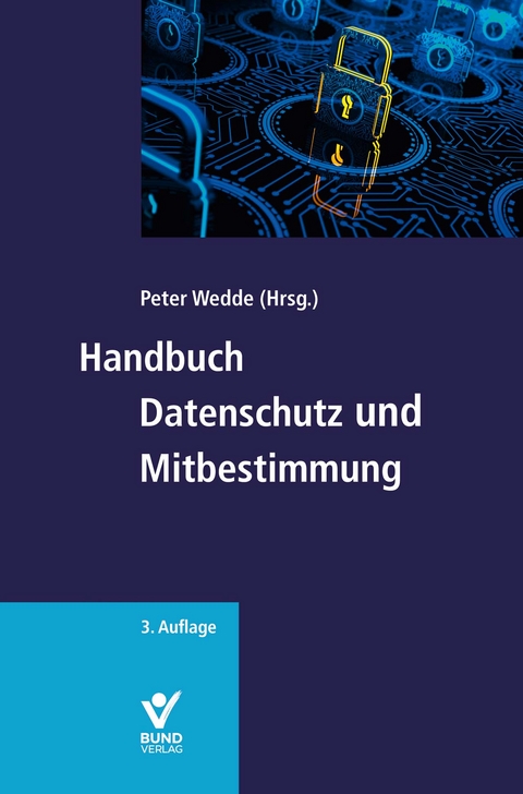 Handbuch Datenschutz und Mitbestimmung - 