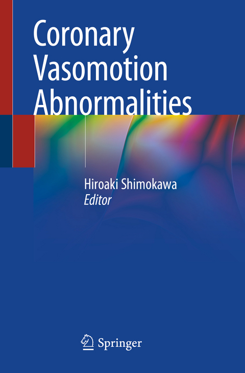 Coronary Vasomotion Abnormalities - 