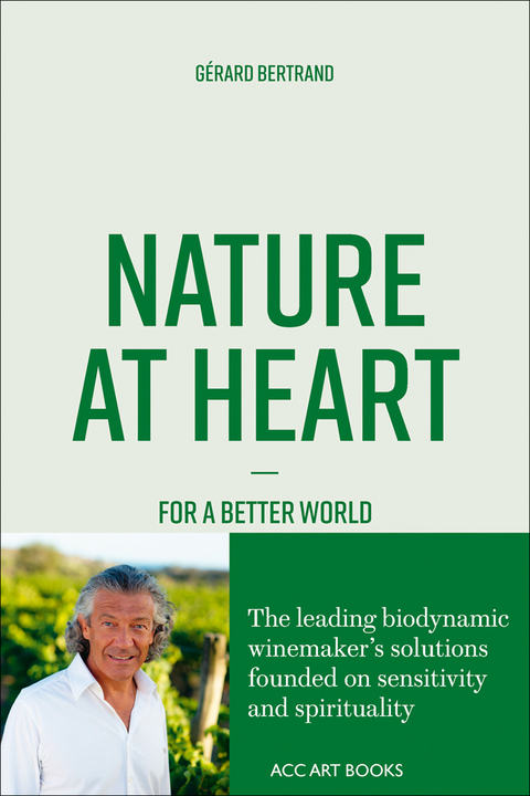 Nature at Heart - Gérard Bertrand