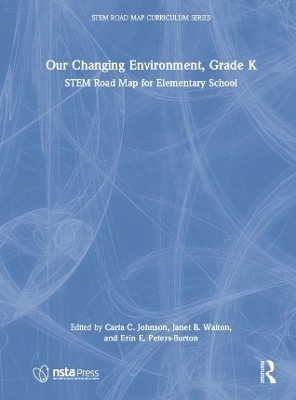 Our Changing Environment, Grade K - 