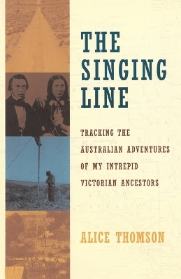 The Singing Line - Alice Thomson