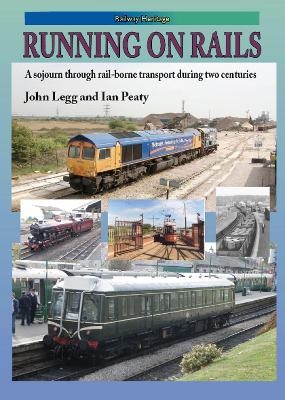 RUNNING ON RAILS - John Legg, Ian Peaty