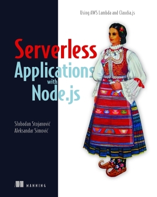 Severless Apps w/Node and Claudia.ja_p1 - Slobodan Stojanovic, Aleksandar Simovic